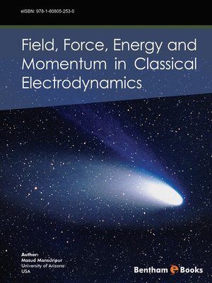 cover image of Field, Force, Energy and Momentum in Classical Electrodynamics